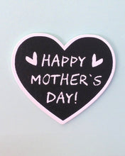 Load image into Gallery viewer, Happy Mother's Day Chalk Board Heart